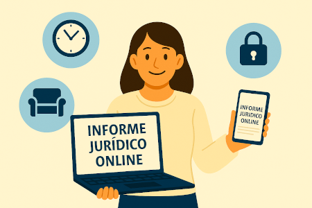 Beneficios clave de contratar un informe jurídico online: rapidez, confidencialidad y comodidad